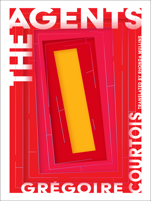 Title details for The Agents by Grégoire Courtois - Available